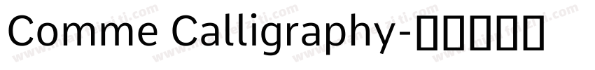 Comme Calligraphy字体转换